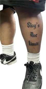 Lettering + Black-work quote tattoo on Calf by Ariesinkedme on TattMe
